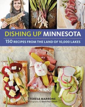 Paperback Dishing Up(r) Minnesota: 150 Recipes from the Land of 10,000 Lakes Book