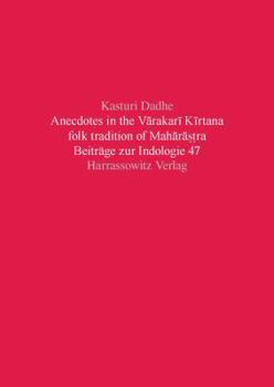 Paperback Anecdotes in the Varakari Kirtana Folk Tradition of Maharastra Book