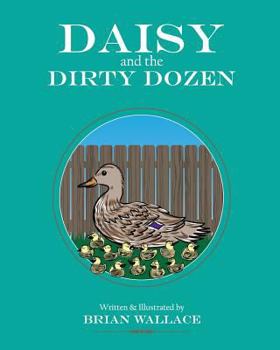 Paperback Daisy and the Dirty Dozen Book