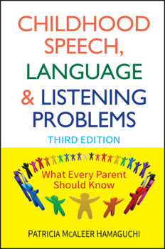 Paperback Childhood Speech, Language, and Listening Problems Book