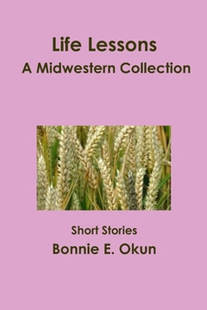 Paperback Life Lessons - A Midwestern Collection Book