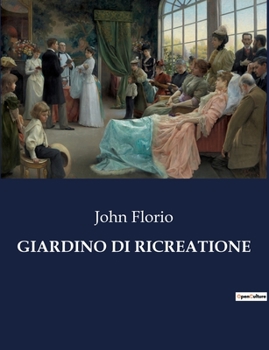 Paperback Giardino Di Ricreatione [Italian] Book