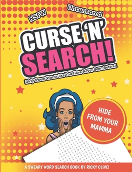 Paperback Curse 'N' Search: Dirty Swear Words Like You Have Never Seen Before! Book