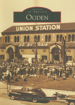 Ogden - Book  of the Images of America: Utah