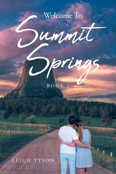 Paperback Welcome To Summit Springs: Book 1 Book