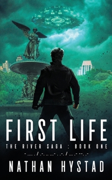 Paperback First Life (The River Saga Book One) Book