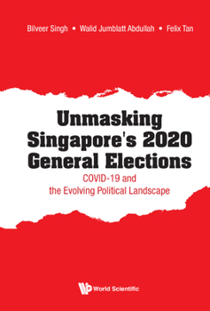 Hardcover Unmasking Singapore's 2020 General Elections Book