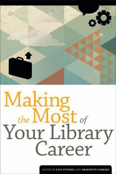 Paperback Making the Most of Your Library Career Book