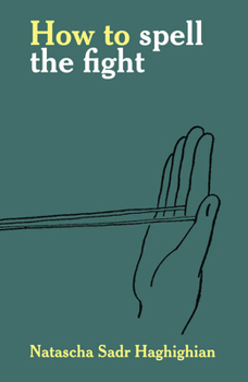 Paperback How to Spell the Fight Book
