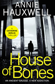 House of Bones - Book #4 of the Catherine Berlin