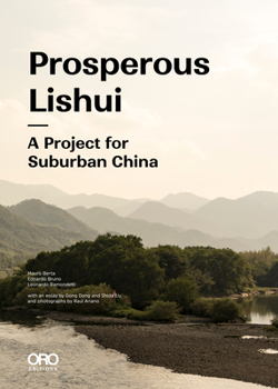 Paperback Prosperous Lishui: A Project for Suburban China Book