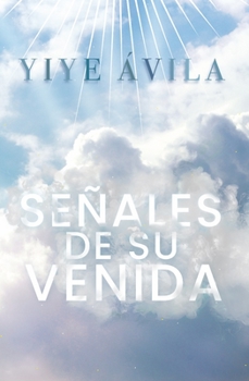 Paperback Señales de Su Venida [Spanish] Book
