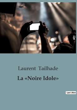 Paperback La Noire Idole [French] Book