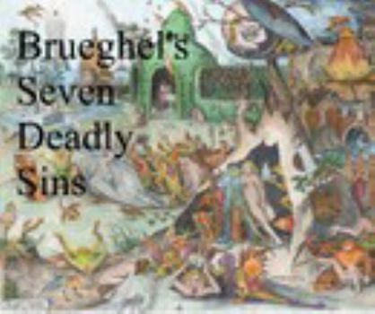 Hardcover Brueghel's Seven Deadly Sins Book