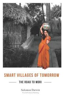 Paperback The Road to Mori: Smart Villages of Tomorrow Book