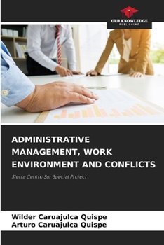 Paperback Administrative Management, Work Environment and Conflicts Book