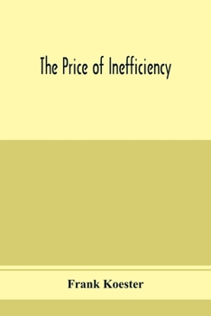 Paperback The price of inefficiency Book