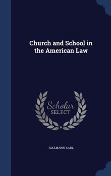 Hardcover Church and School in the American Law Book