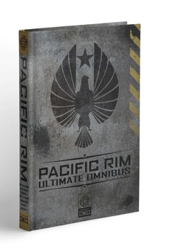 Hardcover Pacific Rim Ultimate Omnibus Book