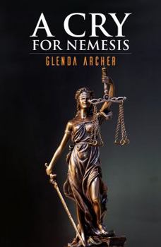 Paperback A Cry For Nemesis Book