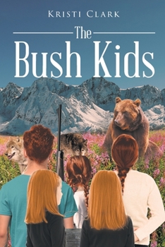 Paperback The Bush Kids Book