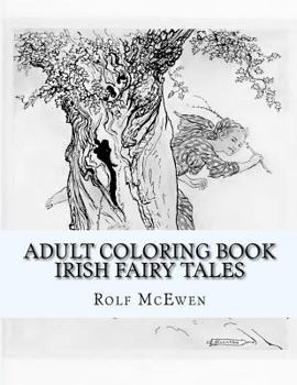 Adult Coloring Book: Irish Fairy Tales