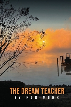 Paperback The Dream Teacher: Light in a World Held Captive Book