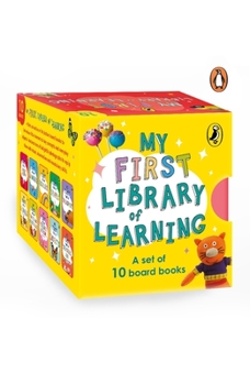 Hardcover My First Library of Learning: Box Set, Complete Collection of 10 Early Learning Board Books for Super Kids, 0 to 3 Abc, Colours, Opposites, Numbers, A Book