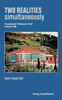 Paperback Two Realities Simultaneously: The Symposium Writing out of Exile Book