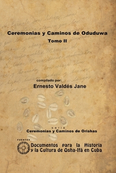 Paperback Ceremonias y Caminos de Oduduwa. Tomo II [Spanish] Book