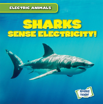 Library Binding Sharks Sense Electricity! Book