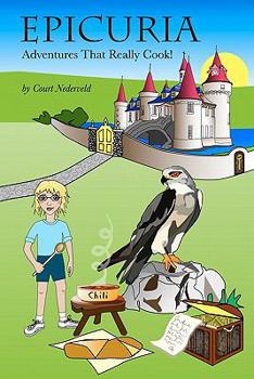 Paperback Epicuria: An Adventure That Really Cooks! Book