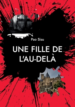 Paperback Une fille de l'au-delà [French] Book