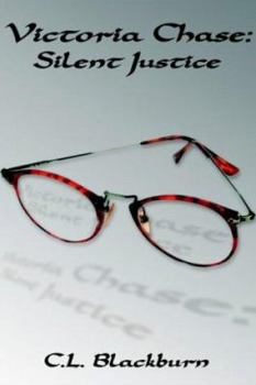 Hardcover Victoria Chase: Silent Justice Book