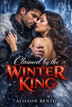 Claimed by the Winter King: A Fated Mates Fae Romantasy (Fae Crowns & Shadow Oaths)