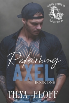 Paperback Redeeming Axel: Shadow Dragons MC Book