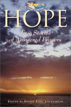 Paperback Hope: True Stories of Answered Prayers Book