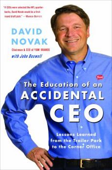 Hardcover The Education of an Accidental CEO: Lessons Learned from the Trailer Park to the Corner Office Book
