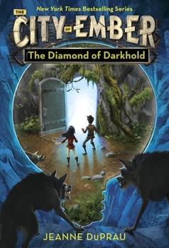 The Diamond of Darkhold - Book #4 of the Book of Ember