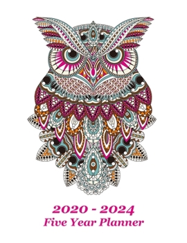 2020 – 2024 Five Year Planner: Decorative Owl Cover – Includes Major U.S. Holidays and Sporting Events