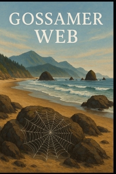 Paperback Gossamer Web: Weaving Faith, Love, and Humility Book