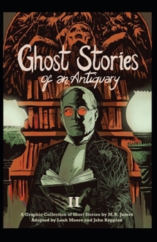 Paperback Ghost Stories of an Antiquary Illustrated Book