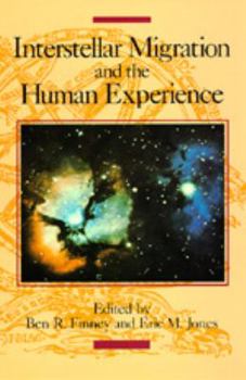 Paperback Interstellar Migration and the Human Experience Book