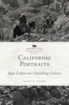 Paperback Californio Portraits: Baja California's Vanishing Culture Book