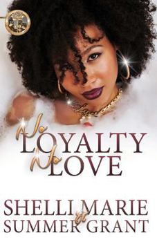 Paperback No Loyalty, No Love Book