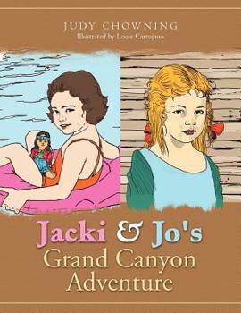Paperback Jacki and Jo's Grand Canyon Adventure Book