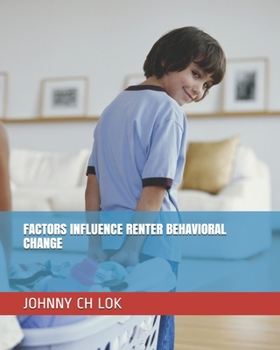 Paperback Factors Influence Renter Behavioral Change Book