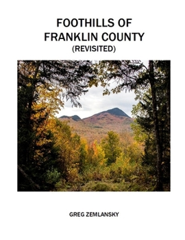 Paperback Foothills of Franklin County (Revisited) Book