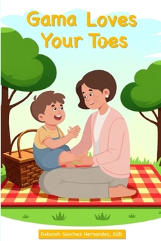 Paperback Gama Loves Your Toes Book