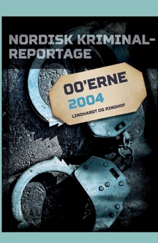 Paperback Nordisk Kriminalreportage 2004 [Danish] Book